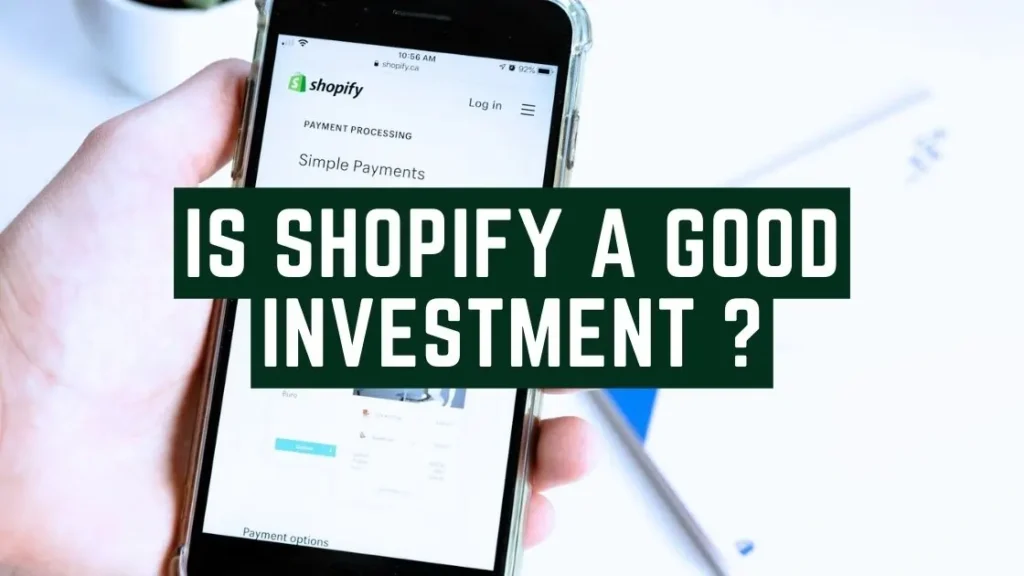 is shopify a good investment in depth analysis